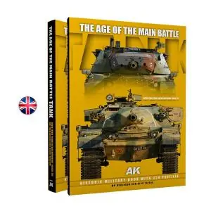 AK INTERACTIVE The Age Of The Mainbattle Tank. Libro militare storico con numerose foto e 220 profili. Inglese. 304 pagine. Copertina rigida. Edizione limitata Bestseller