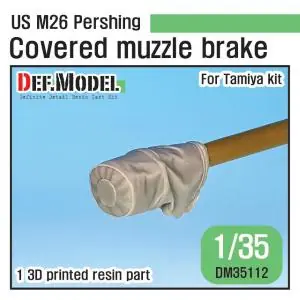 Ultime Pezzi DEF MODEL 1 35 US M26 Pershing Covered muzzle brake set