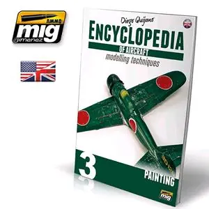 AMMO OF MIG ENCYCLOPEDIA OF AIRCRAFT MODELLING TECHNIQUES - VOL.3 - Painting (BOOK) - english Prezzo Conveniente