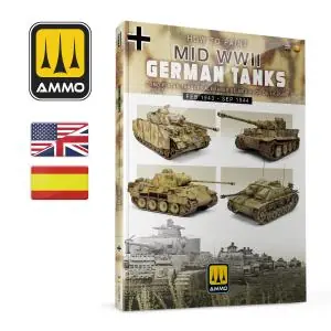 Non Perdere AMMO OF MIG How to paint Mid WWII German Tanks (FEB 1943 - SEP 1944) (Bilingual Soft cover, 180 pages with high-quality full-color photos.)