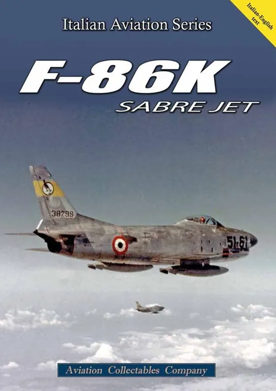 F-86K SABRE JET Soddisfatti O Rimborsati