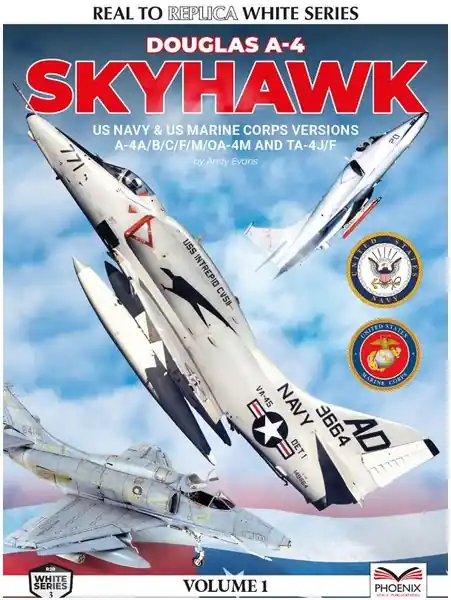 Must-Have Douglas A-4 Skyhawk - PHOENIX SCALE PUBLICATIONS