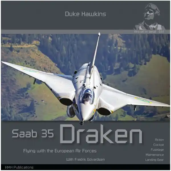 Saab 35 Draken - HMH PUBLICATIONS Solo Oggi