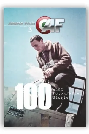 100 anni 100 fotografie 100 storie - LUCKYPLANE Esclusivo