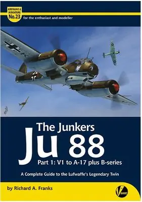 Professionale The Junkers Ju-88 Part 1 - VALIANT WINGS PUBLISHIN AIRFRAME & MINIATURE 23